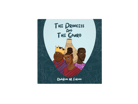 THE PRINCESS AND THE GOURD THE PRINCESS AND THE GOURD